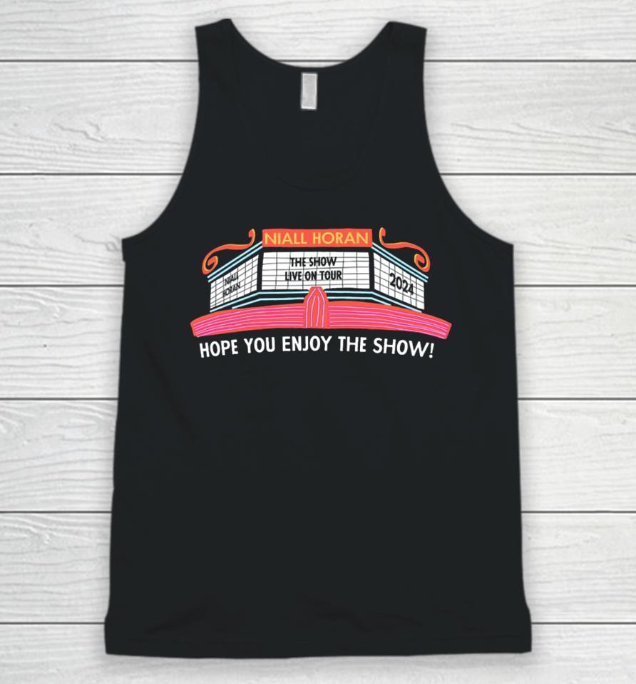 Niall Horan The Show Live On Tour 2024 Hope You Enjoy The Show Unisex Tank Top