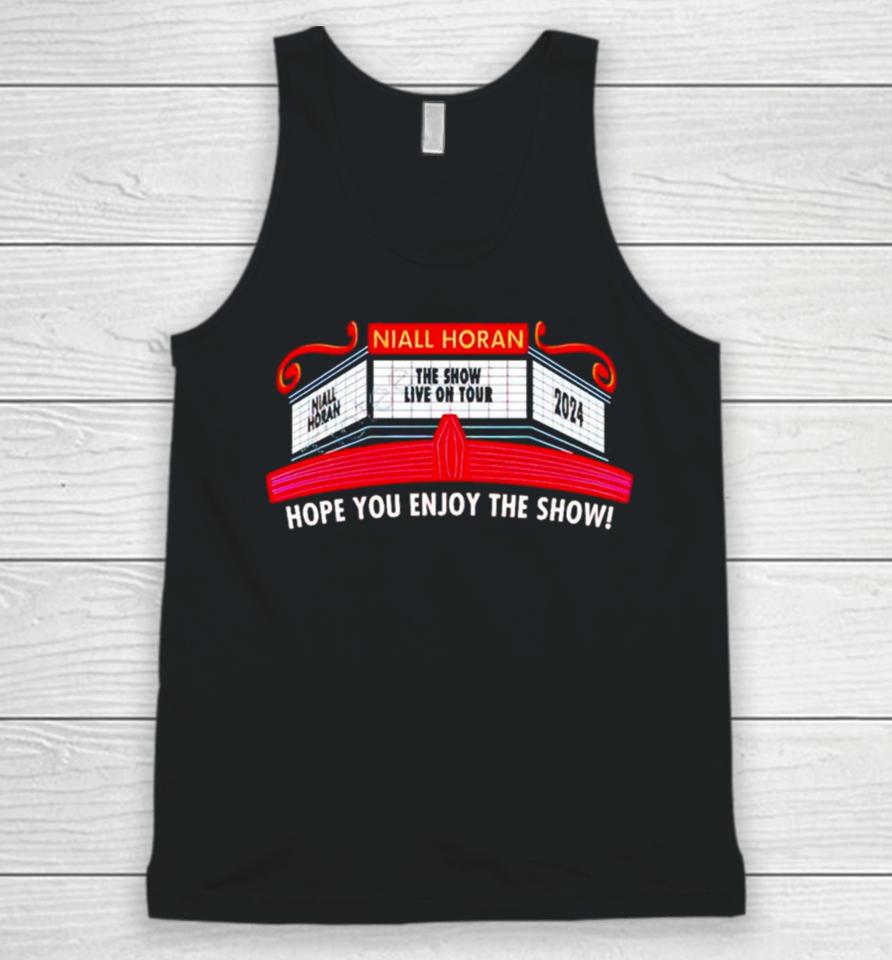Niall Horan The Show Live On Tour 2024 Hope You Enjoy The Show Unisex Tank Top