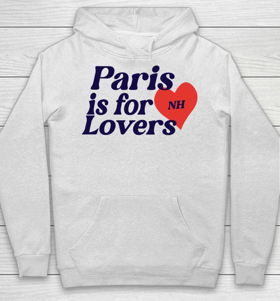 Niallhoran Store Paris Is For Lovers Hoodie