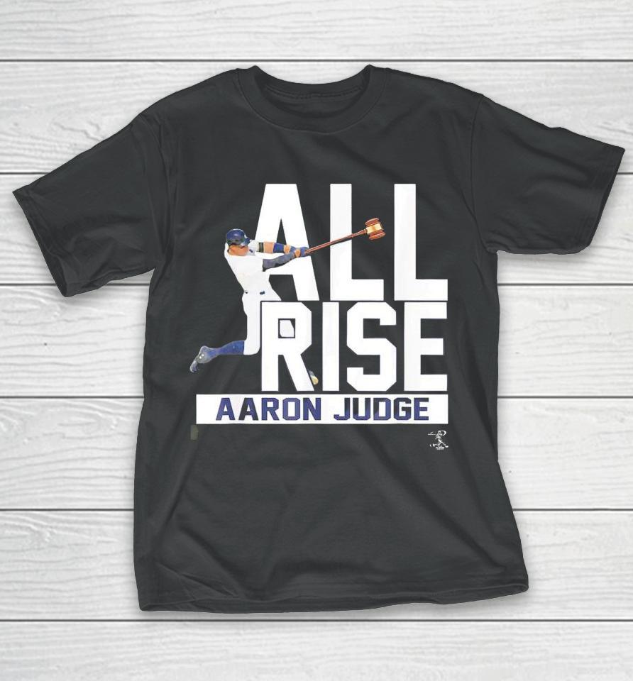 Nice All Rise Aaron Judge T-Shirt