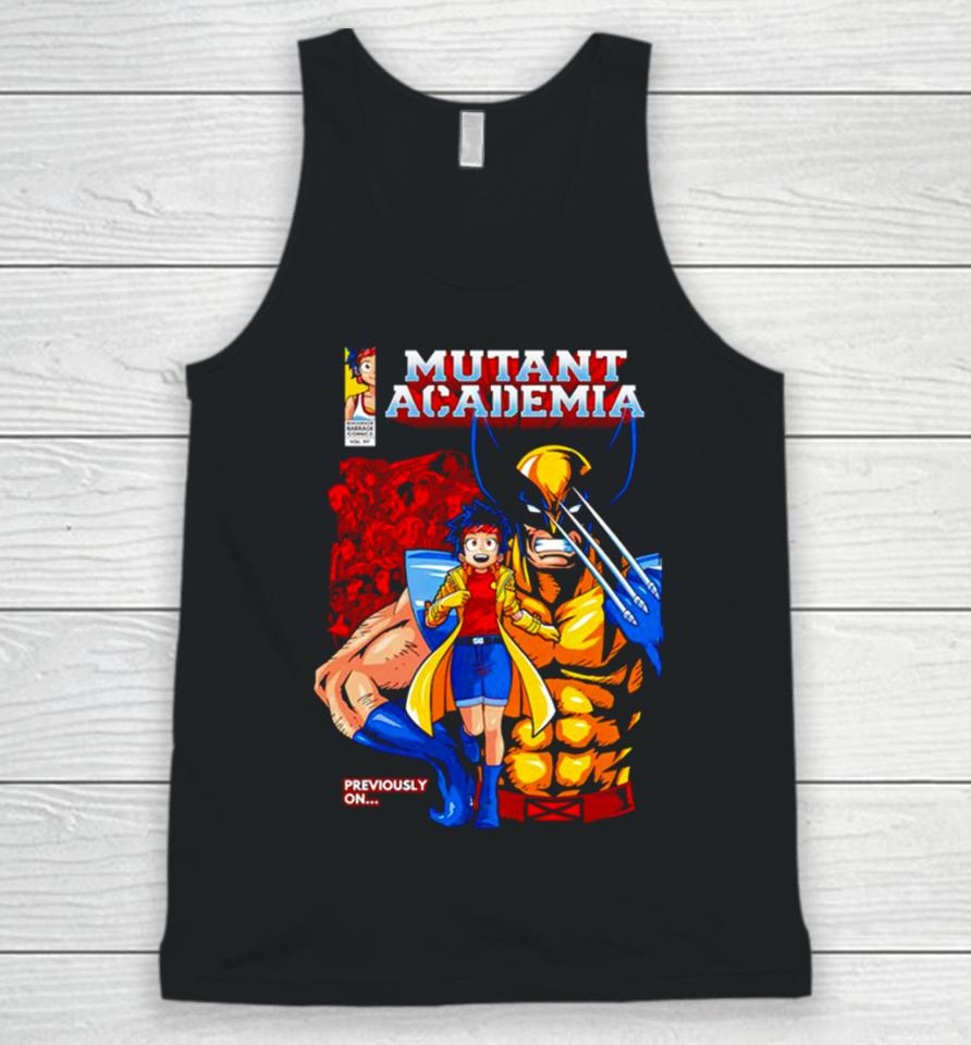 Nice Mutant Academia Wolverine Previously On Unisex Tank Top