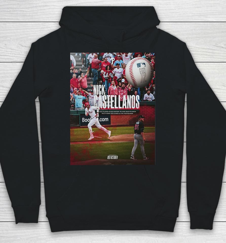 Nick Castellanos Philadelphia Phillies Casty Making History X2 First Player In Mlb History Hoodie