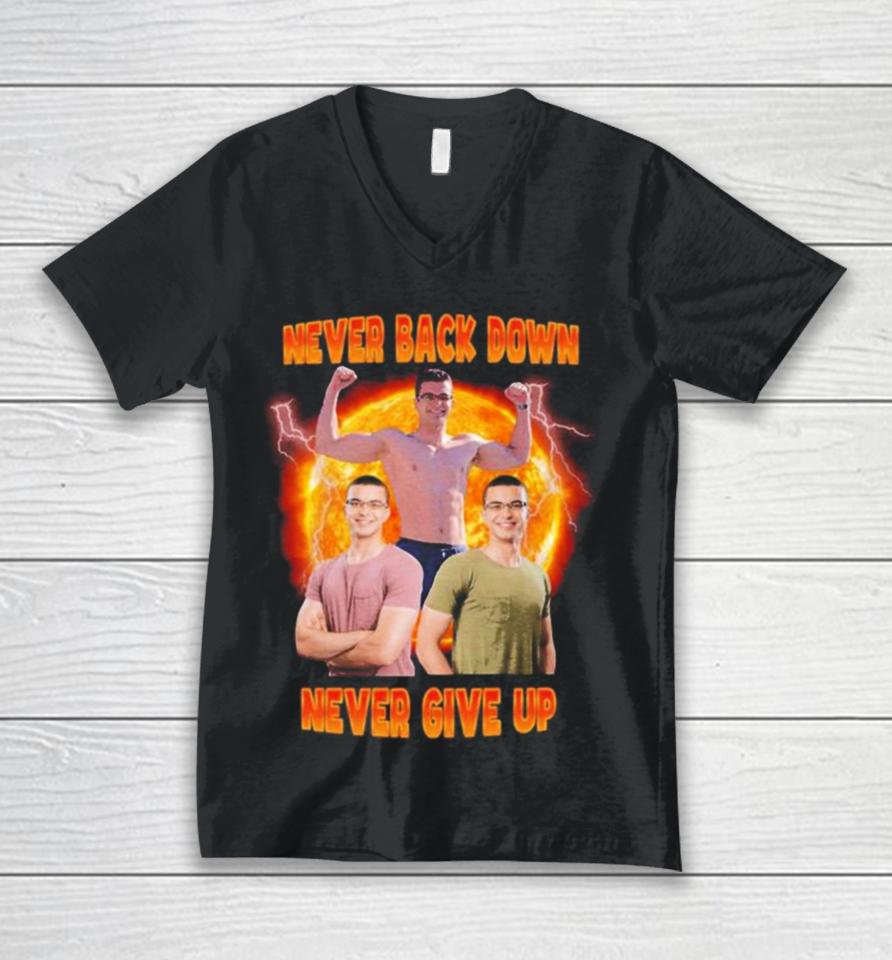 Nick Eh 30 Never Back Down Never Give Up Photo Design Unisex V-Neck T-Shirt