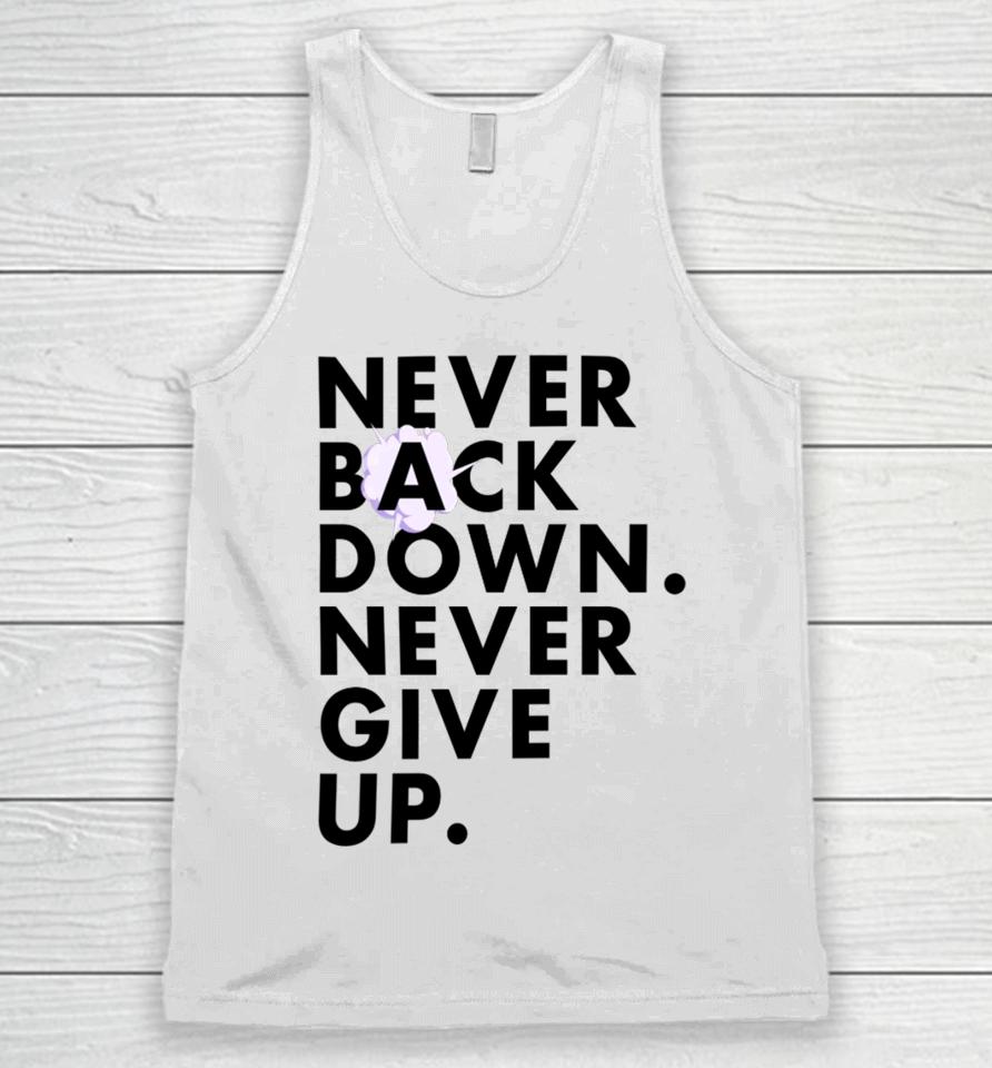 Nick Eh 30 Wearing Never Back Down Never Give Up Unisex Tank Top