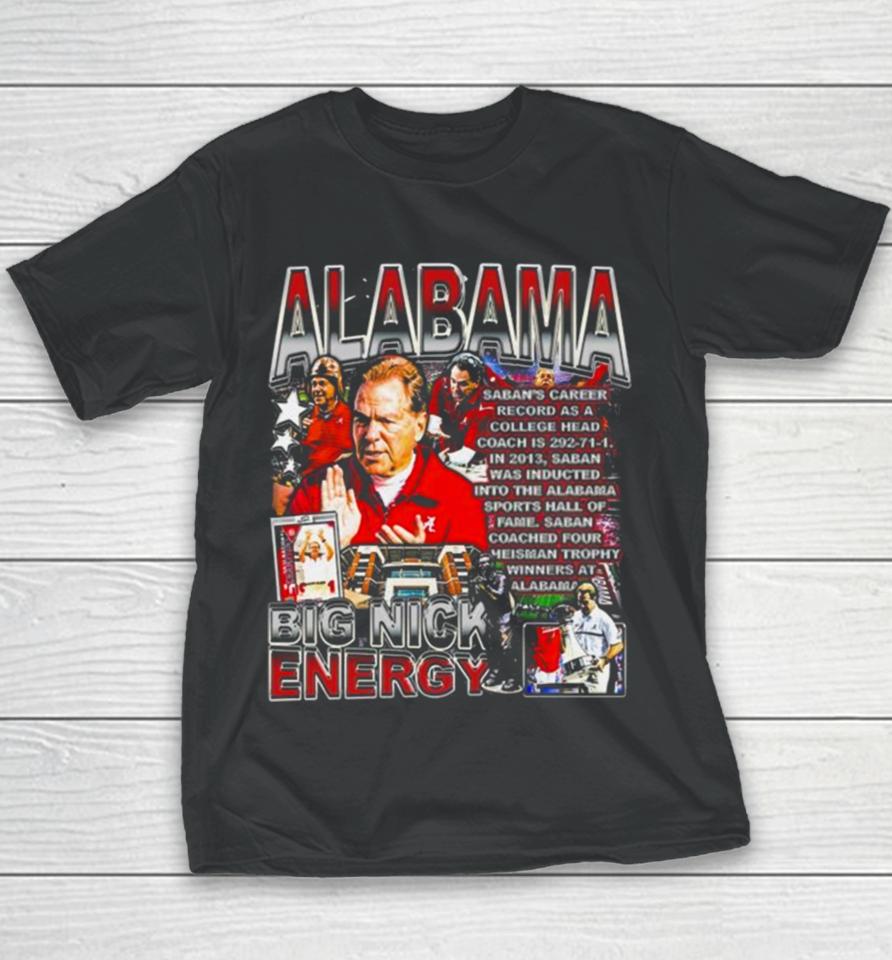 Nick Saban Coach Alabama Crimson Tide Football 2024 Big Nick Energy Youth T-Shirt