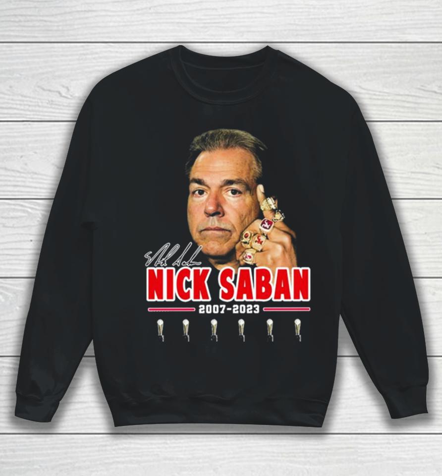 Nick Saban Thanks Coach And Roll Tide 2007 2023 Signature Sweatshirt