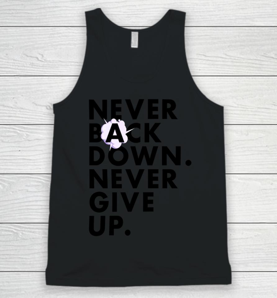 Nickeh30 Never Back Down Never Give Up Unisex Tank Top