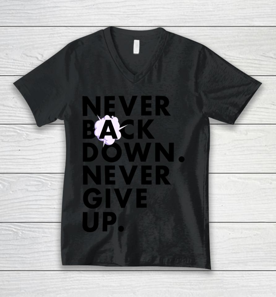 Nickeh30 Never Back Down Never Give Up Unisex V-Neck T-Shirt