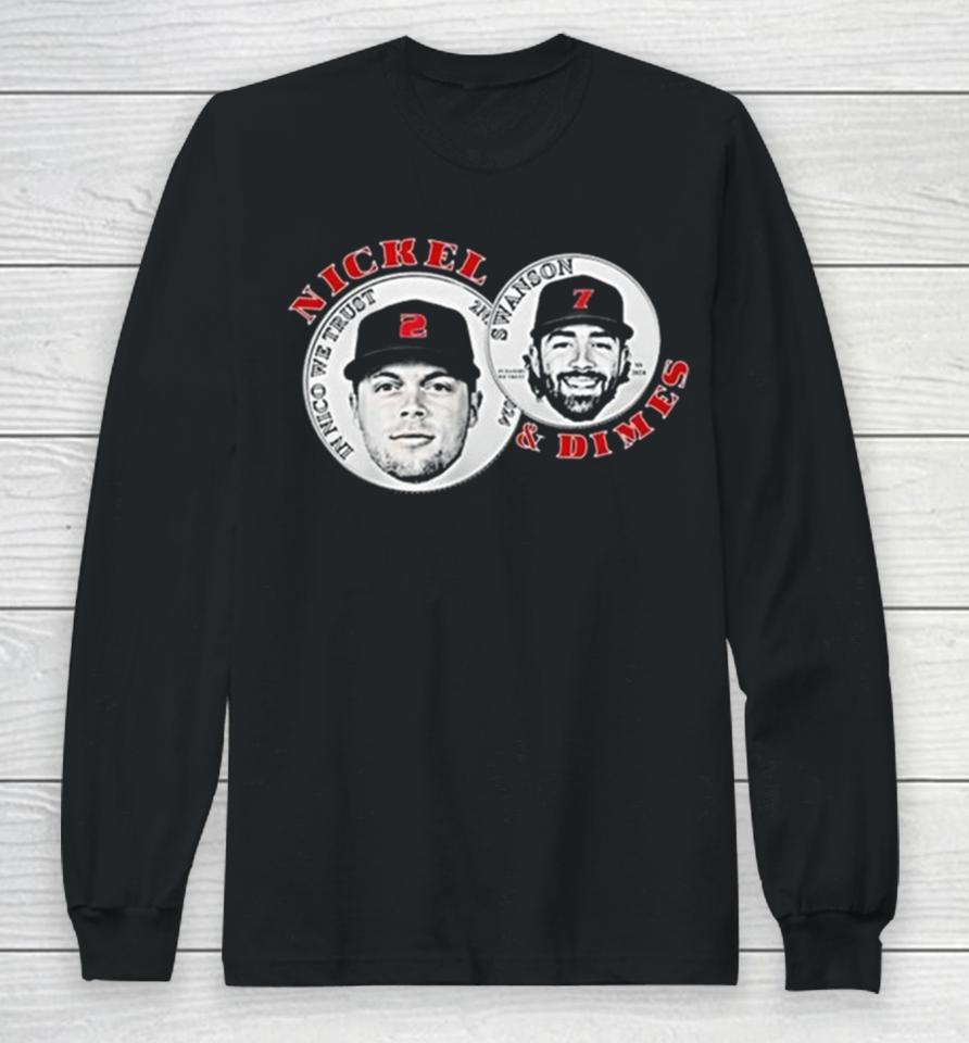Nickel In Nico We Trust And Dimes Swanson Long Sleeve T-Shirt