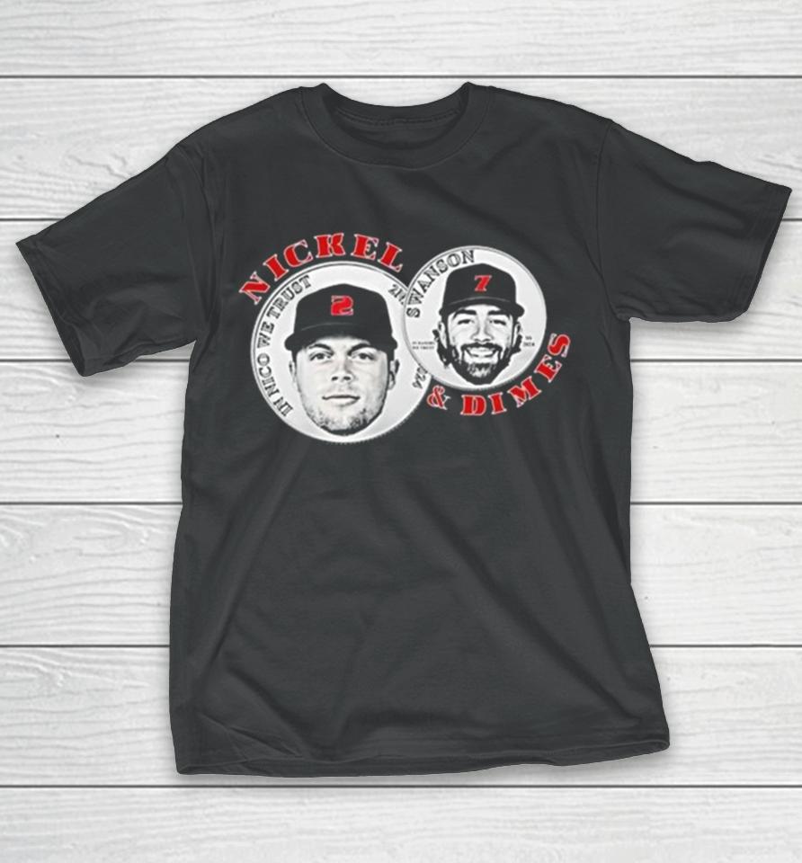 Nickel In Nico We Trust And Dimes Swanson T-Shirt