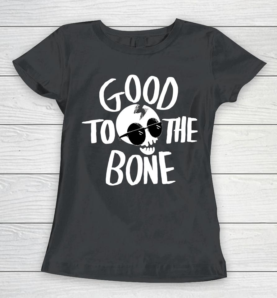 Nickeldoodle Good To The Bone Women T-Shirt