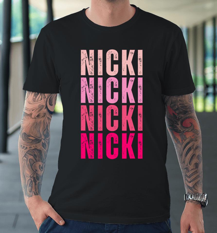 Nicki I Love Nicki Vintage Personalized Name Premium T-Shirt