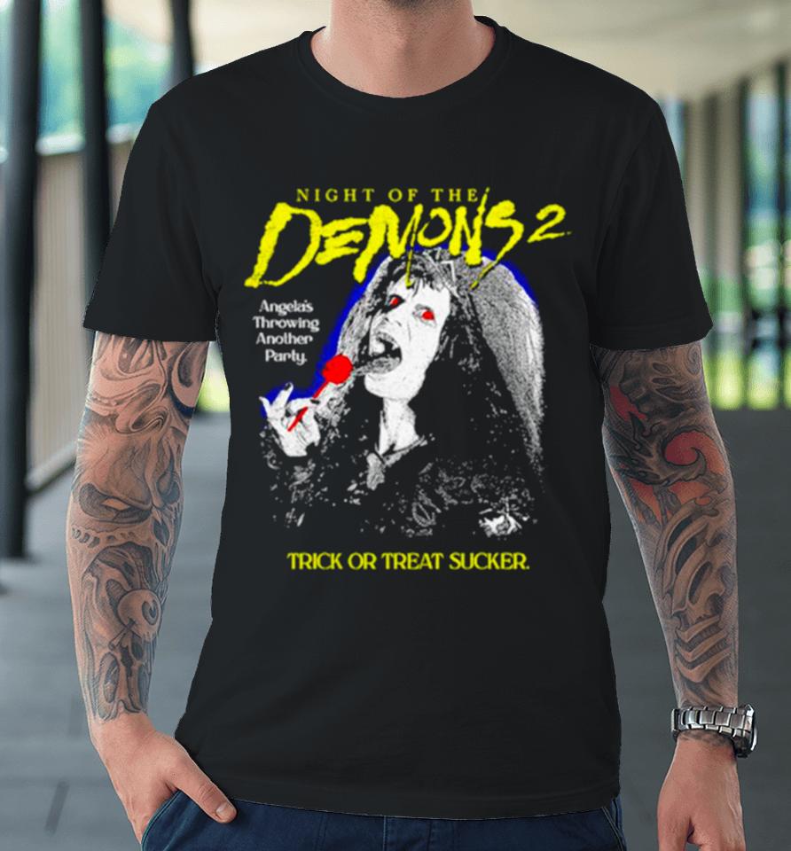 Night Of The Demons 2 Trick Or Treat Sucker Premium T-Shirt