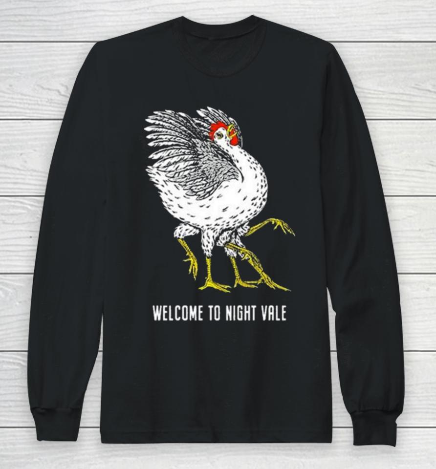 Night Vale Petting Zoo Chicken Welcome To Night Vale Long Sleeve T-Shirt