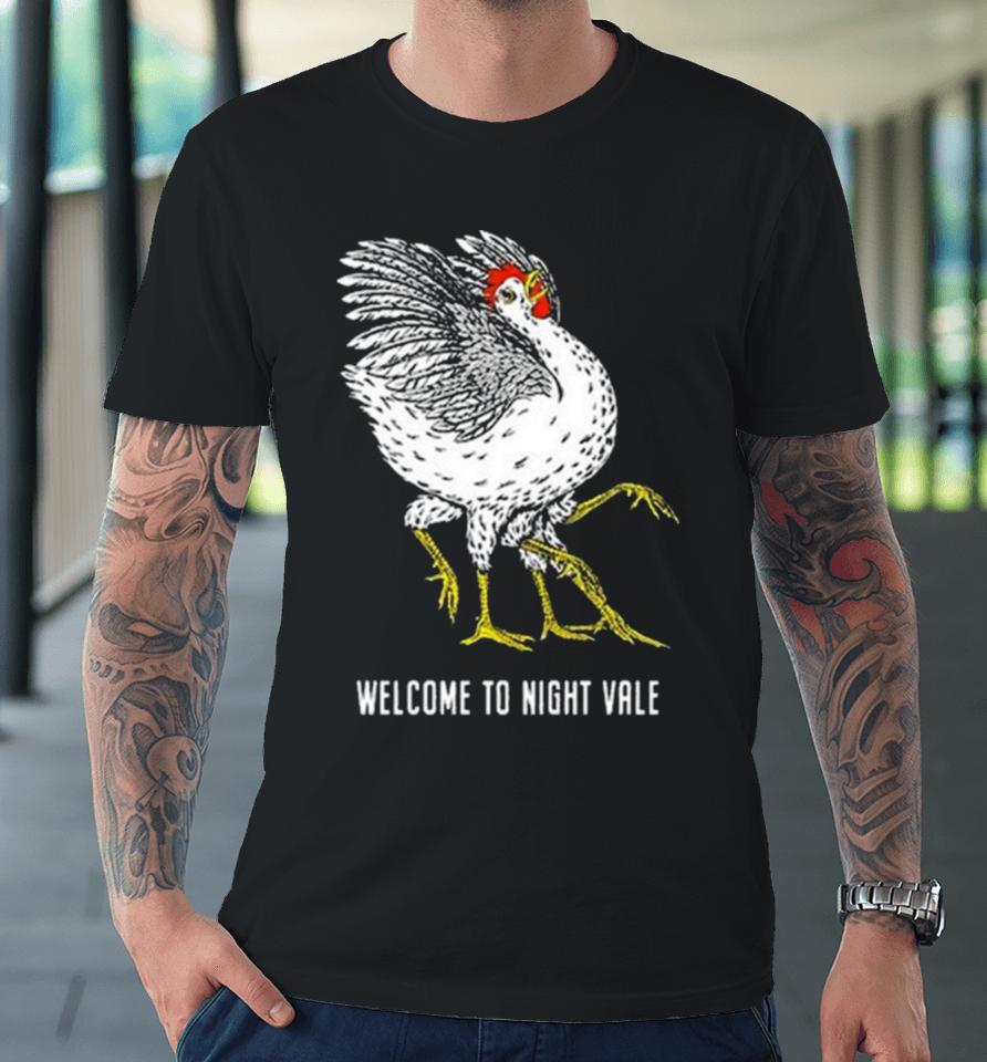 Night Vale Petting Zoo Chicken Welcome To Night Vale Premium T-Shirt