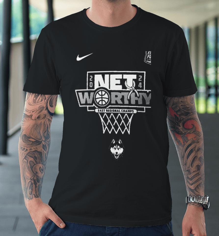 Nike Uconn Huskies 2024 Ncaa Men’s Basketball Tournament March Madness Final Four Regional Champions Premium T-Shirt
