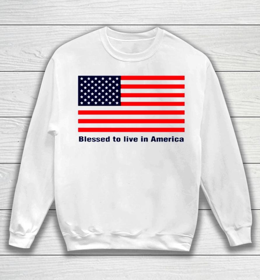 Nikki Haley 2024 Blessed To Live In America Flag Sweatshirt