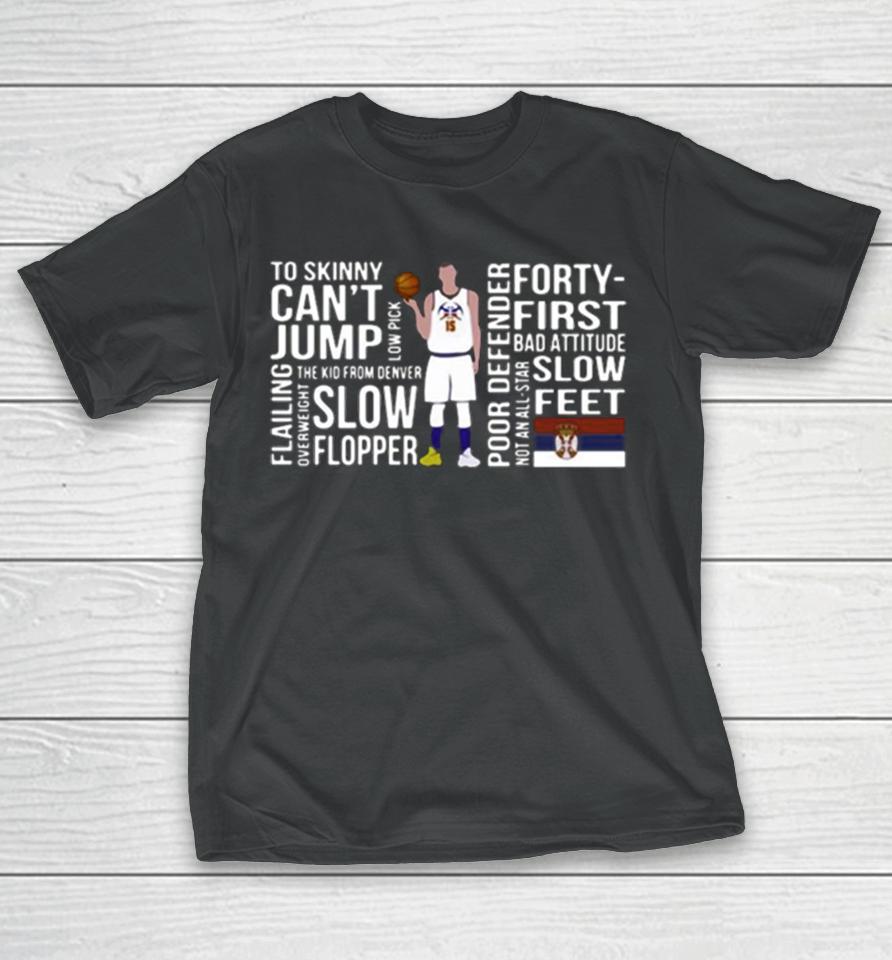 Nikola Jokic Can’t Jump Mvp Joke’s On You Michael Malone T-Shirt