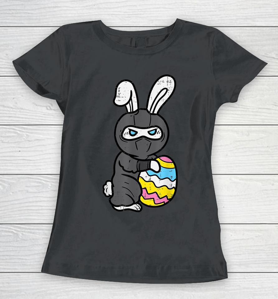 Ninja Bunny Rabbit Egg Cute Easter Day Boys Easter Women T-Shirt