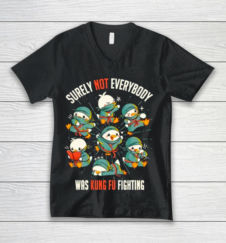 Ninja Ducks Surely Not Everybody Was Kung Fu Fighting Unisex V-Neck T-Shirt