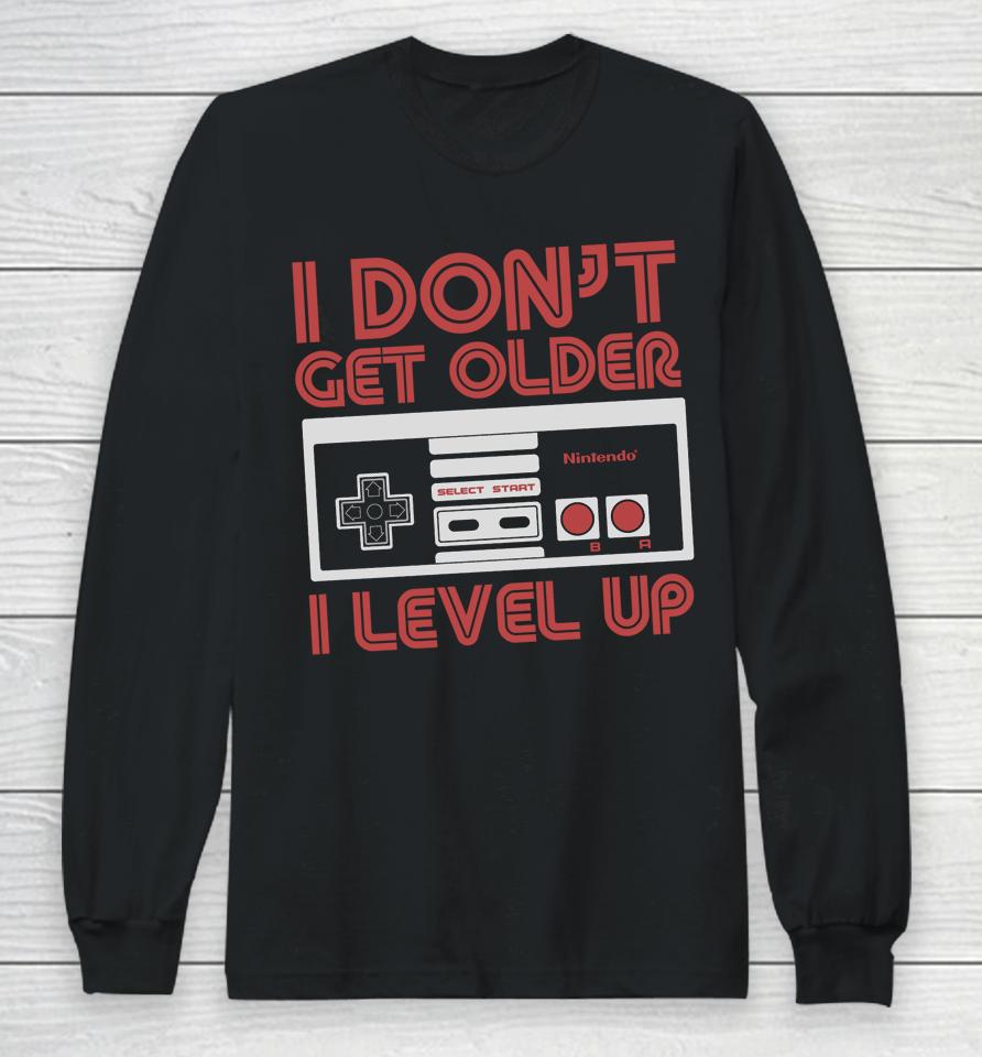 Nintendo I Don't Get Older I Level Up Snes Controller Long Sleeve T-Shirt