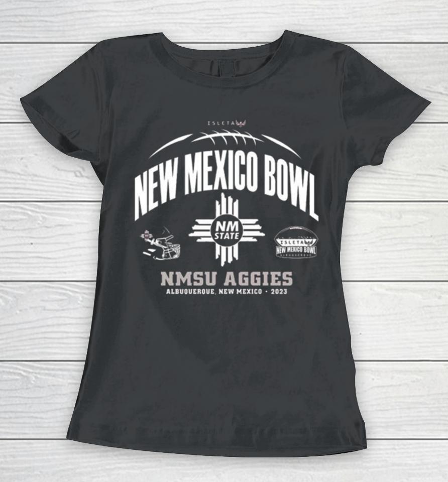 Nmsu Aggies 2023 New Mexico Bowl Albuquerque Women T-Shirt