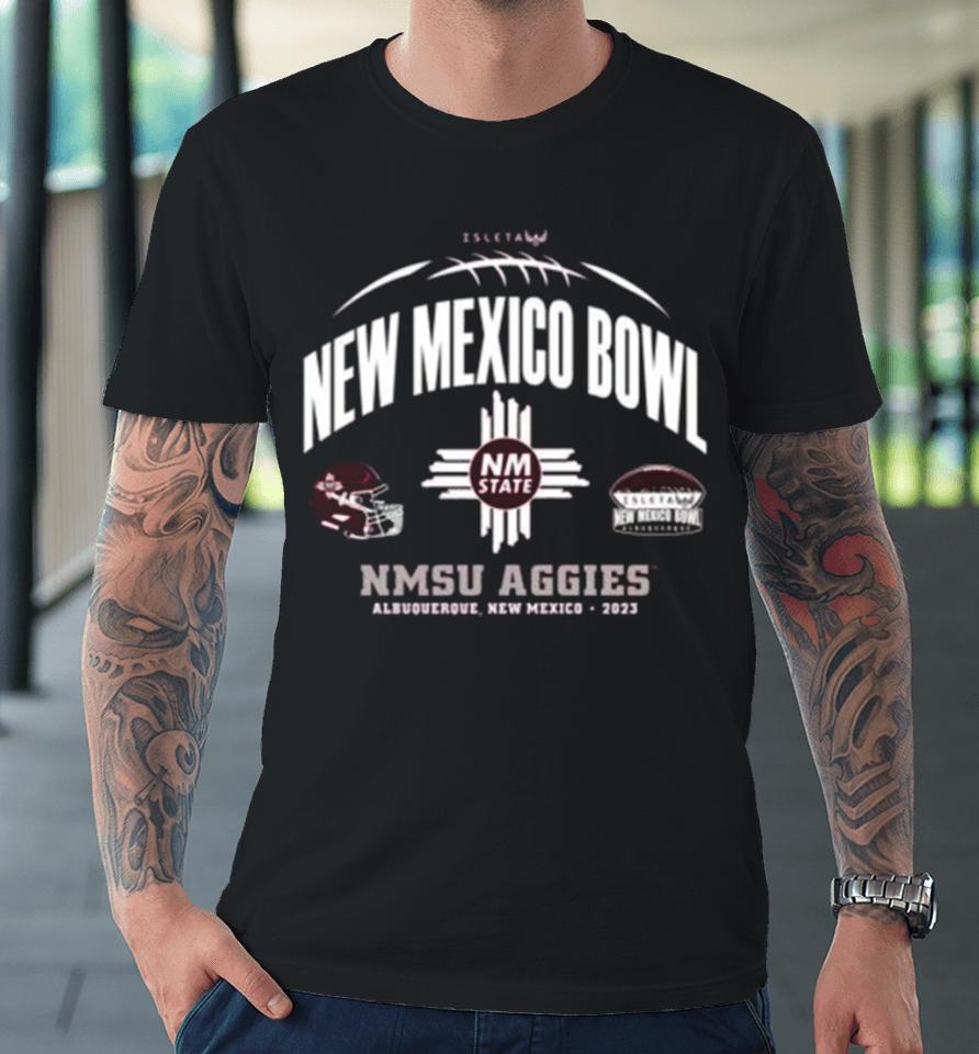 Nmsu Aggies Football 2023 New Mexico Bowl Premium T-Shirt