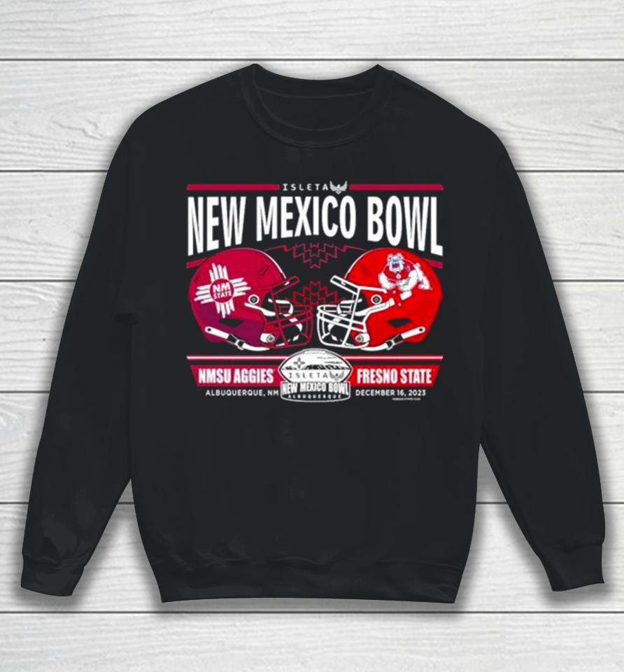 Nmsu Aggies Vs Fresno State 2023 New Mexico Bowl Head To Head Sweatshirt