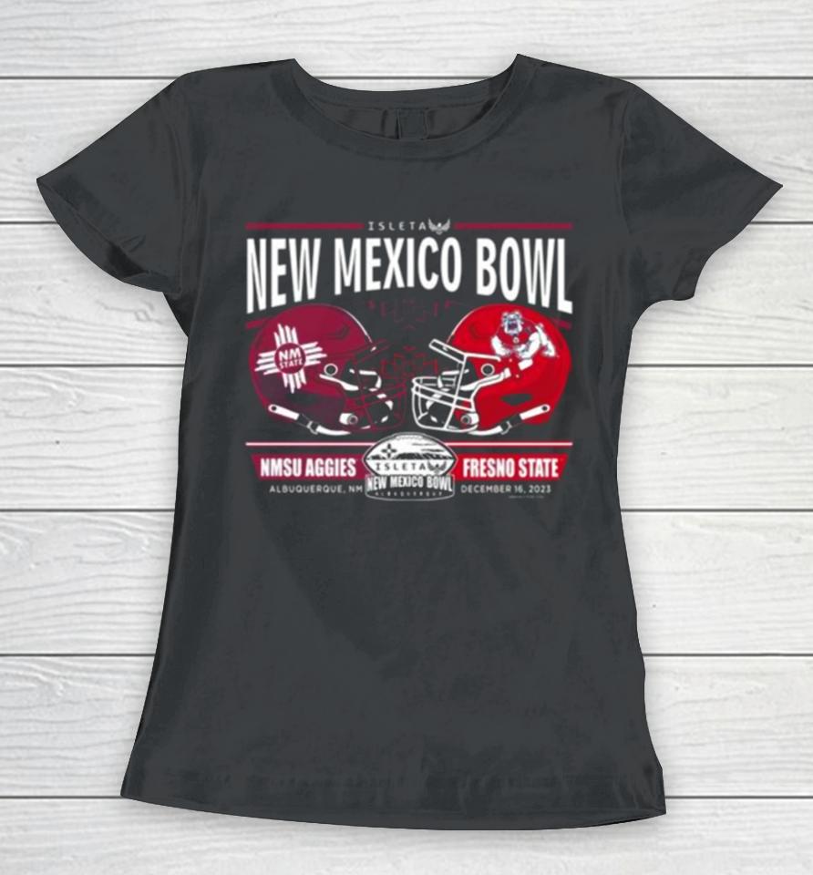 Nmsu Aggies Vs Fresno State Football 2023 New Mexico Bowl Helmet Women T-Shirt