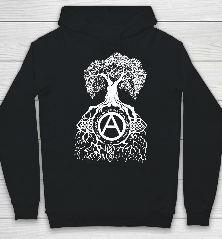 No Compromise In Defense Of Mother Earth Hoodie