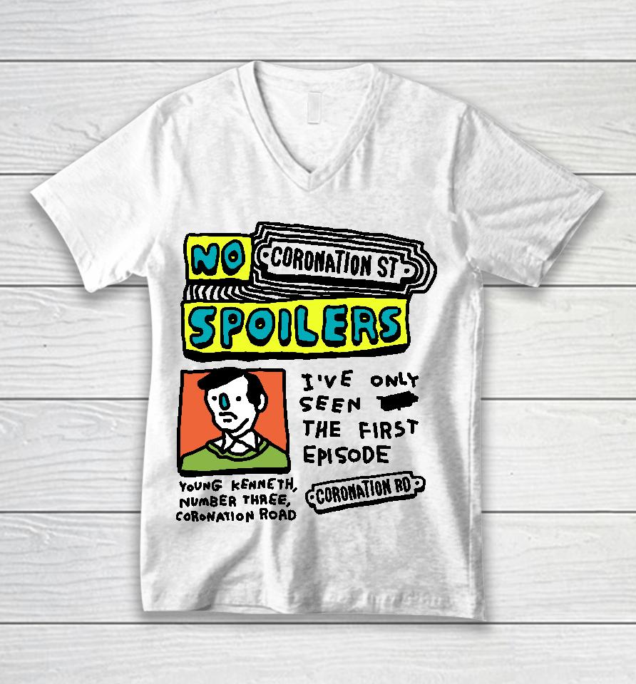 No Coronation St Spoilers I've Only Seen The First Episode Unisex V-Neck T-Shirt