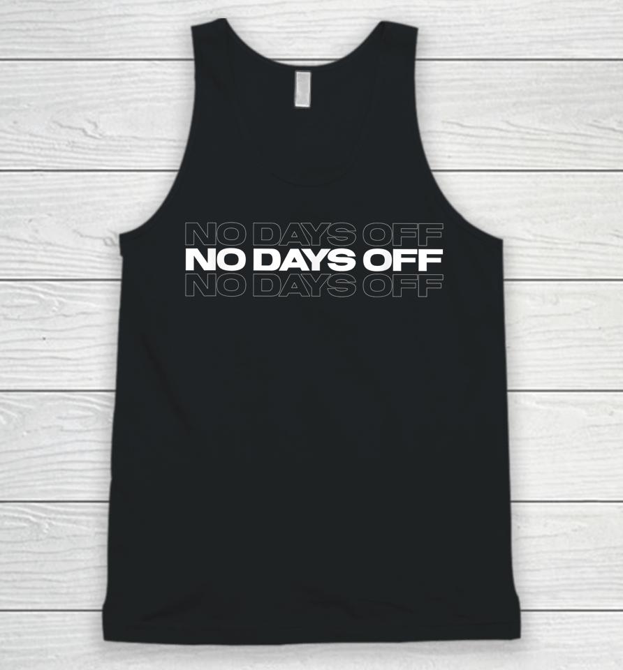 No Days Off Bodybuilding Gift Motivational Quote Gym Workout Unisex Tank Top