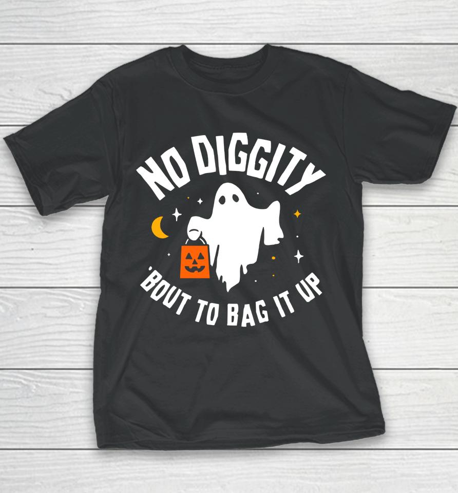 No Diggity Bout To Bag It Up Cute Ghost Halloween Youth T-Shirt