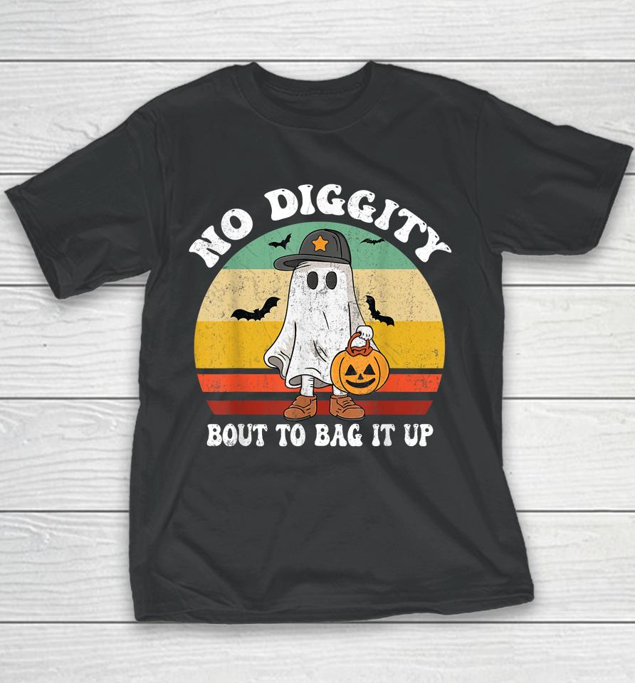 No Diggity Bout To Bag It Up Cute Ghost Halloween Youth T-Shirt