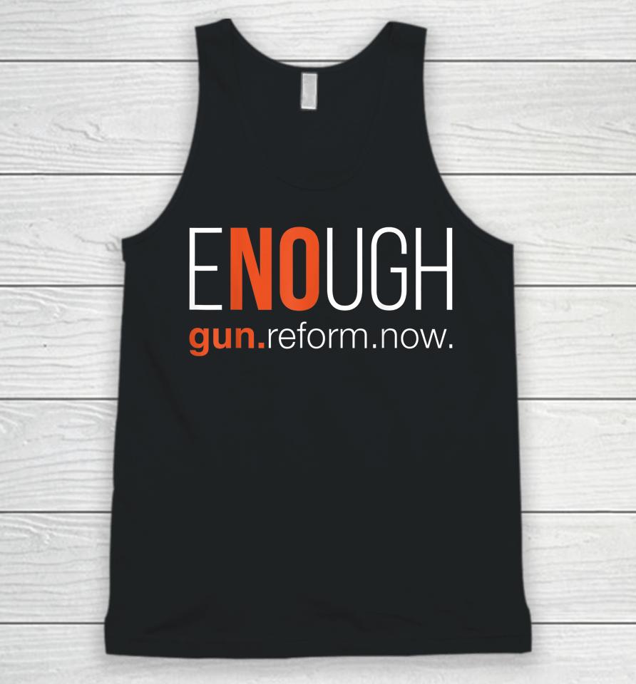 No Gun Awareness Day Wear Orange Enough End Gun Violence Unisex Tank Top