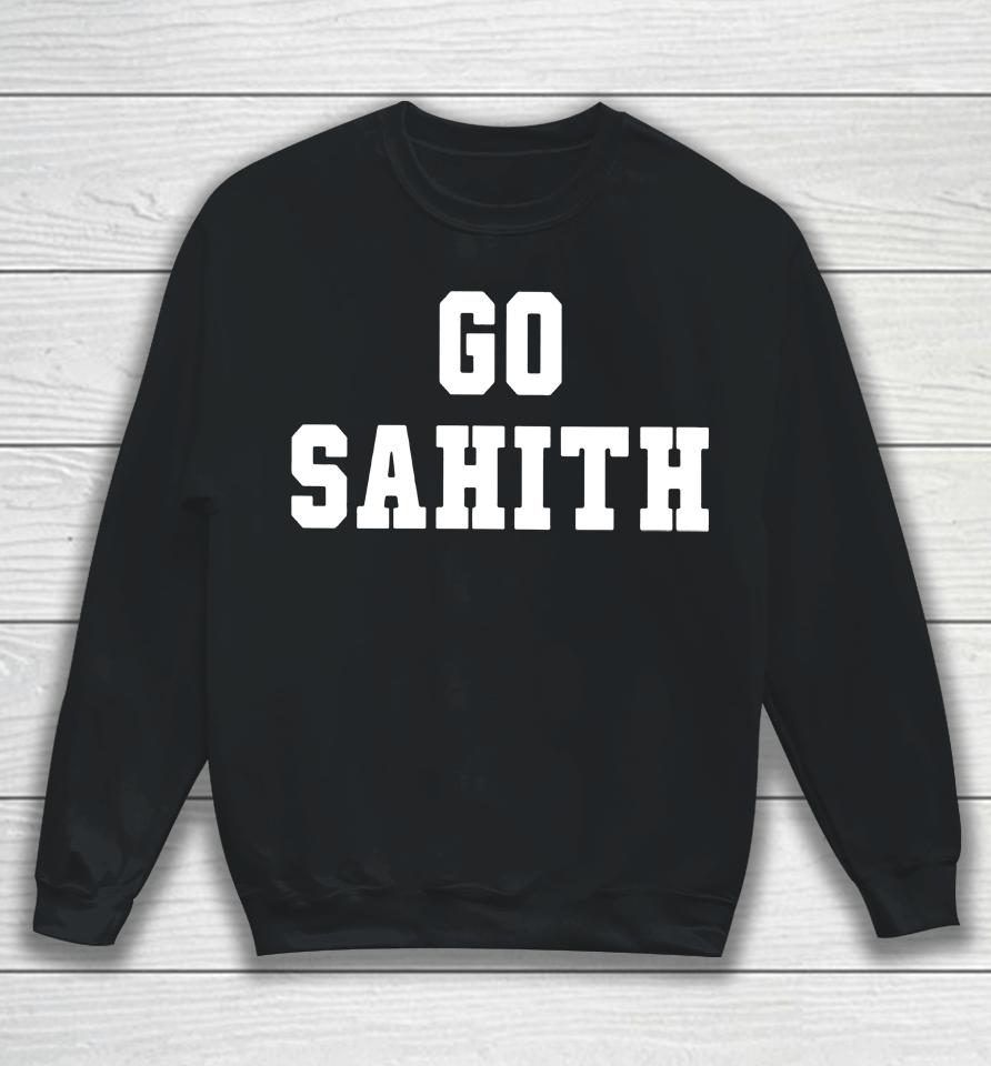 No Laying Up Go Sahith Sweatshirt