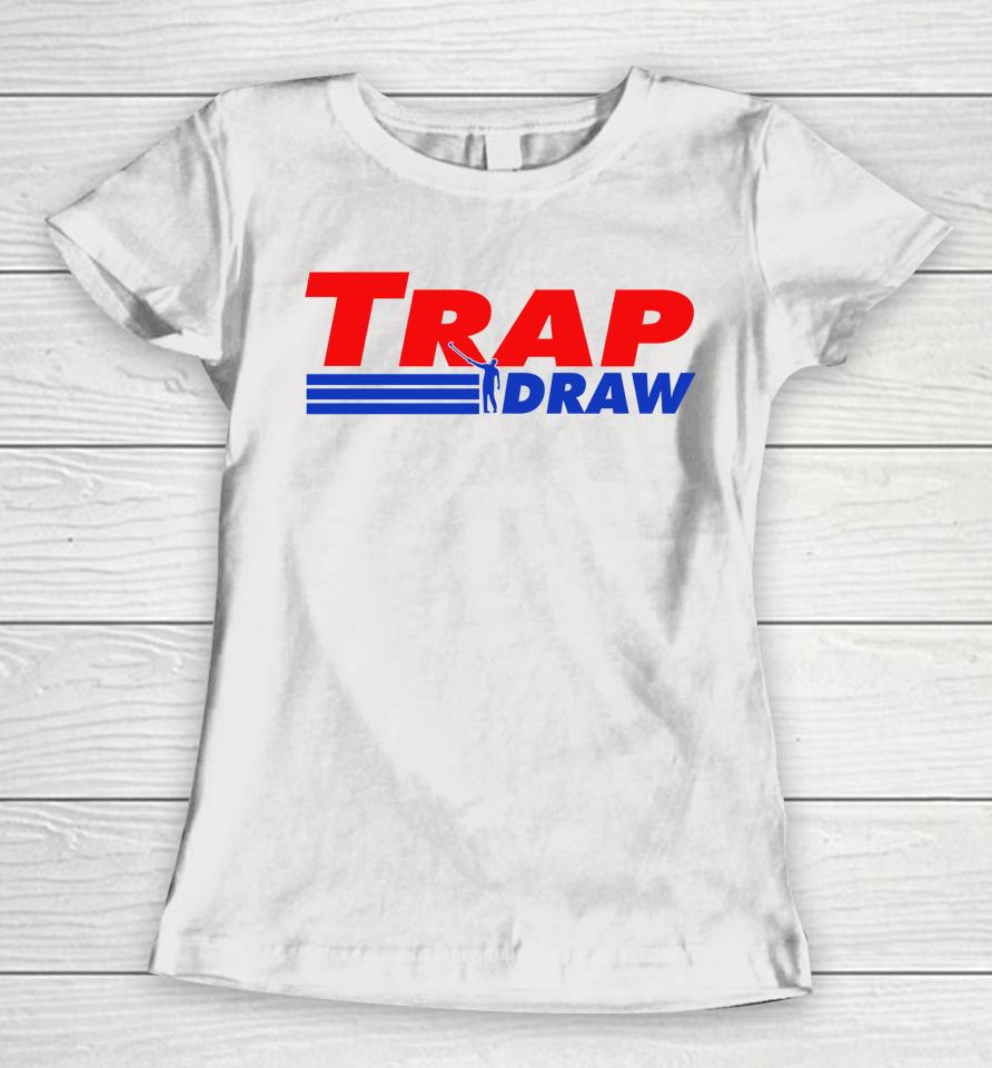 No Laying Up Pro Shop Trap Draw Women T-Shirt