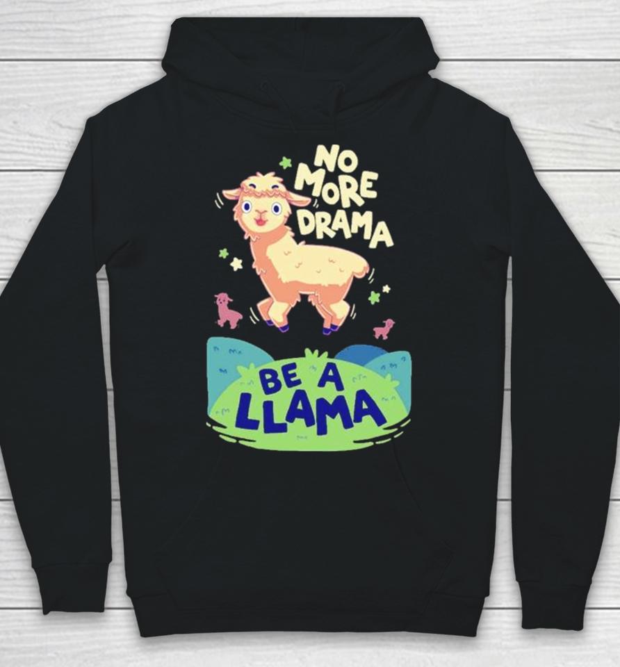 No More Drama Be A Llamas Jumping Hoodie