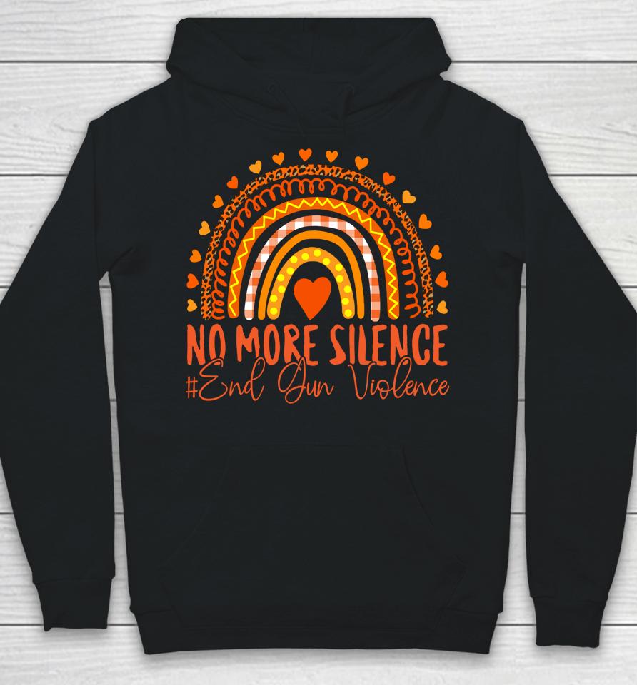 No More Silence End Gun Violence Awareness Day Wear Orange Hoodie