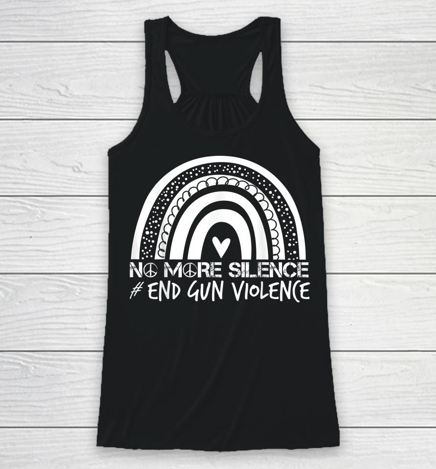 No More Silence End Gun Violence Wear Orange #Enough Racerback Tank
