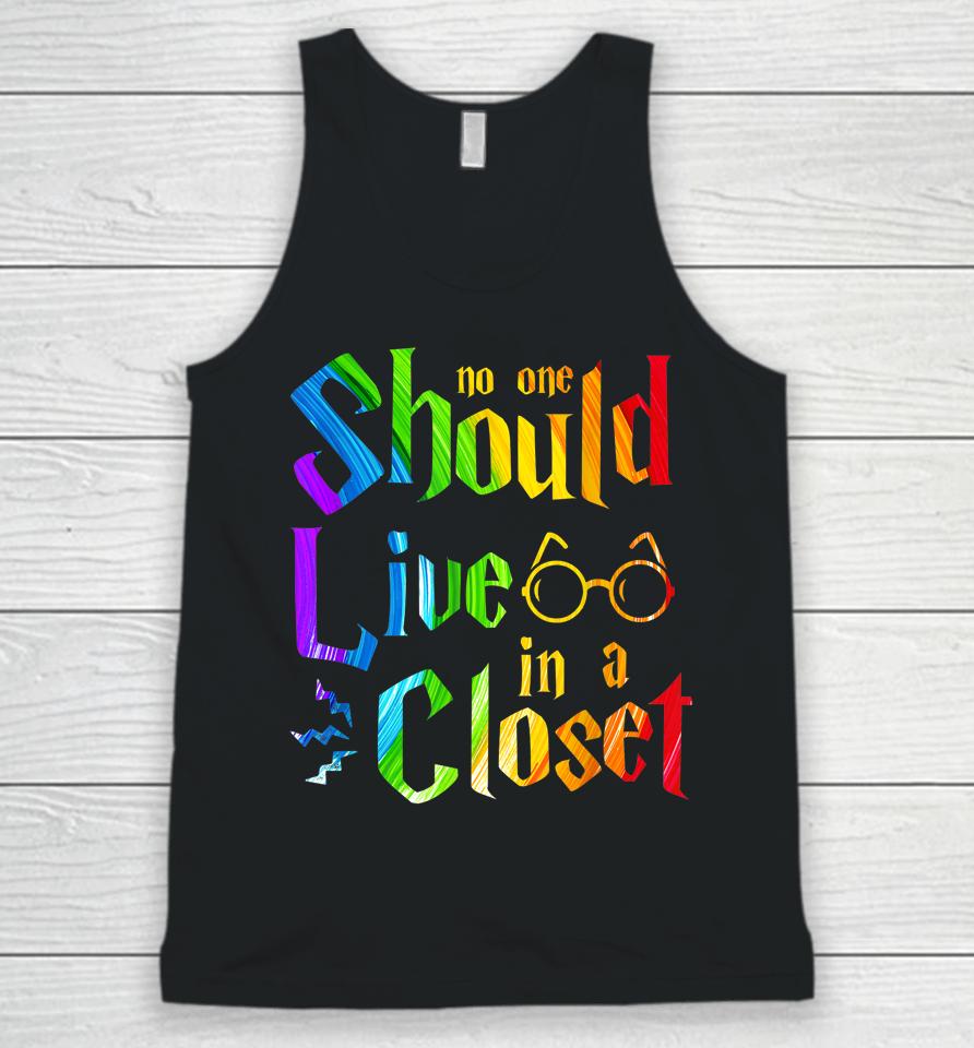 No One Should Live In A Closet Rainbow Lgbt Lesbian Gay Pride Unisex Tank Top