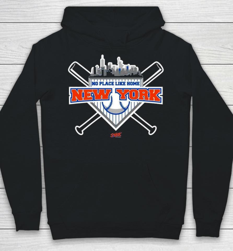 No Place Like Home For New York Baseball Fans Hoodie