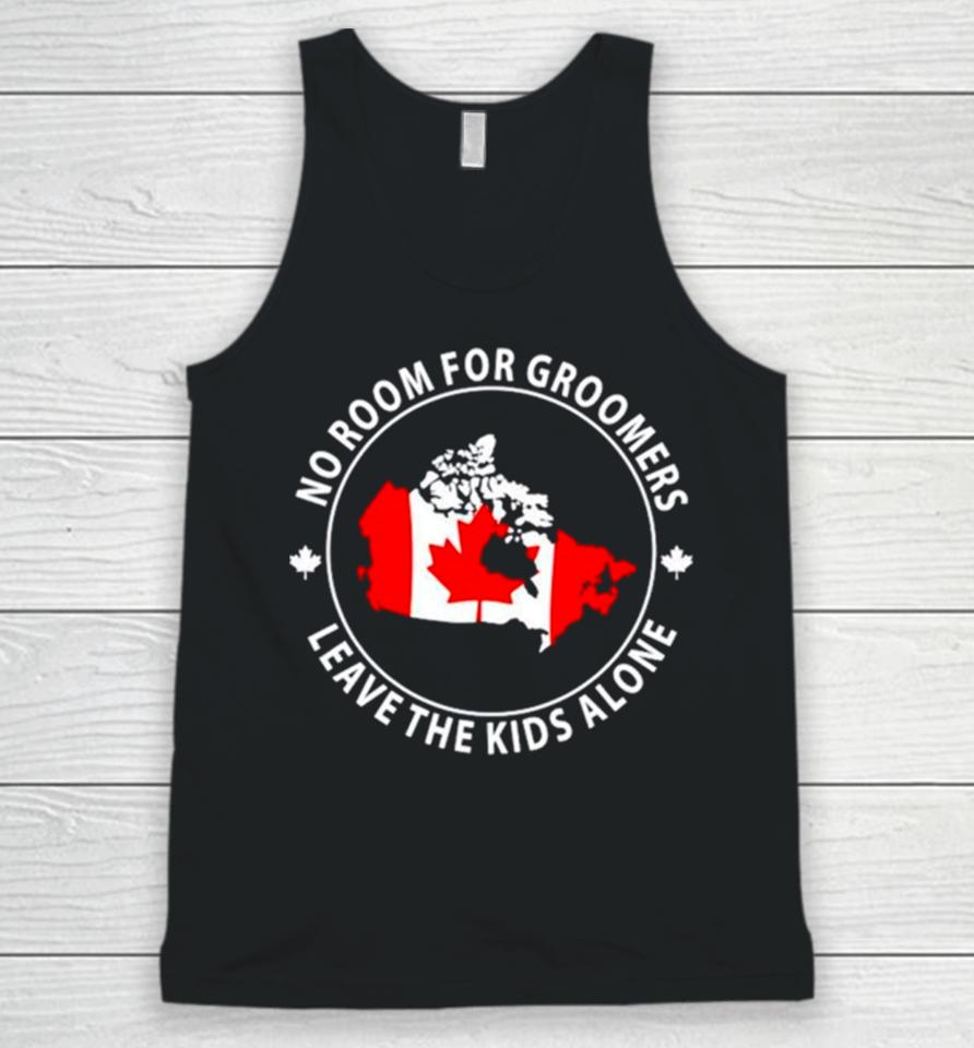 No Room For Groomers Leave The Kids Alone Canada Flag Unisex Tank Top
