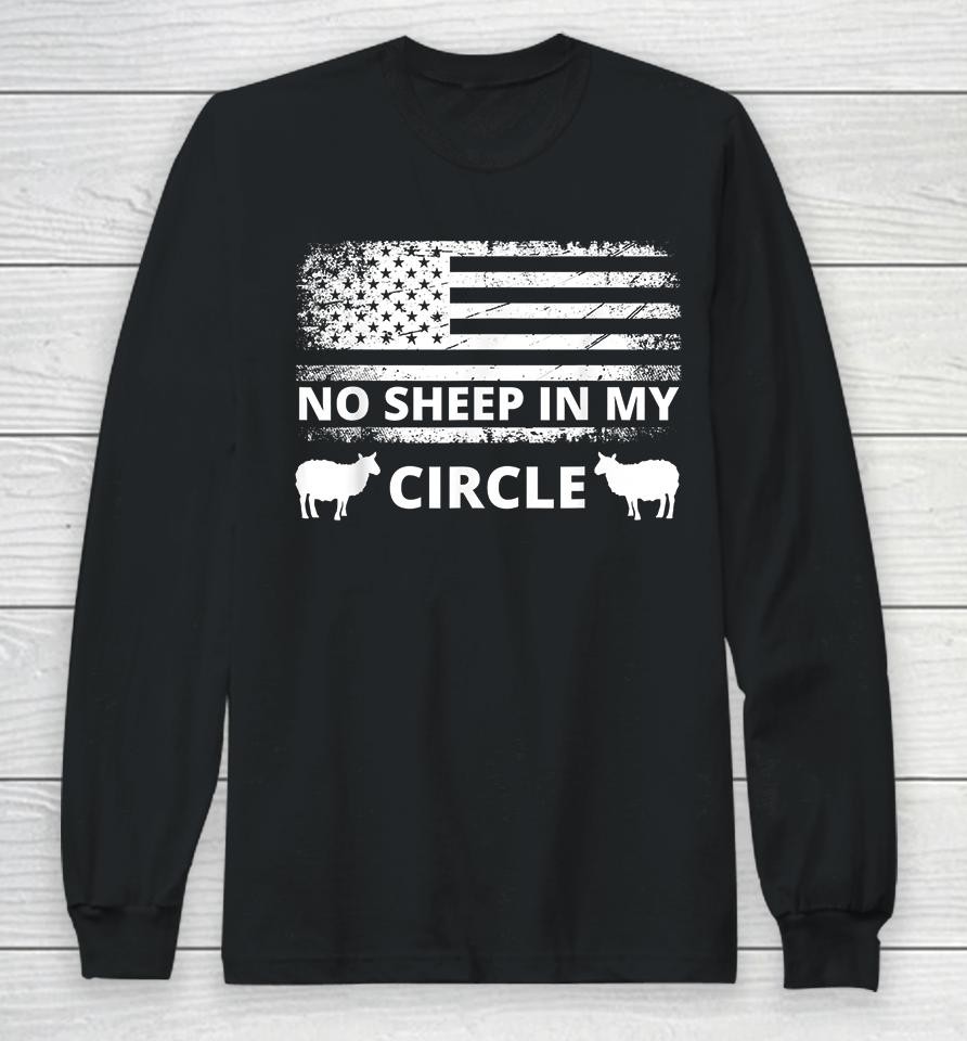 No Sheep In My Circle Long Sleeve T-Shirt
