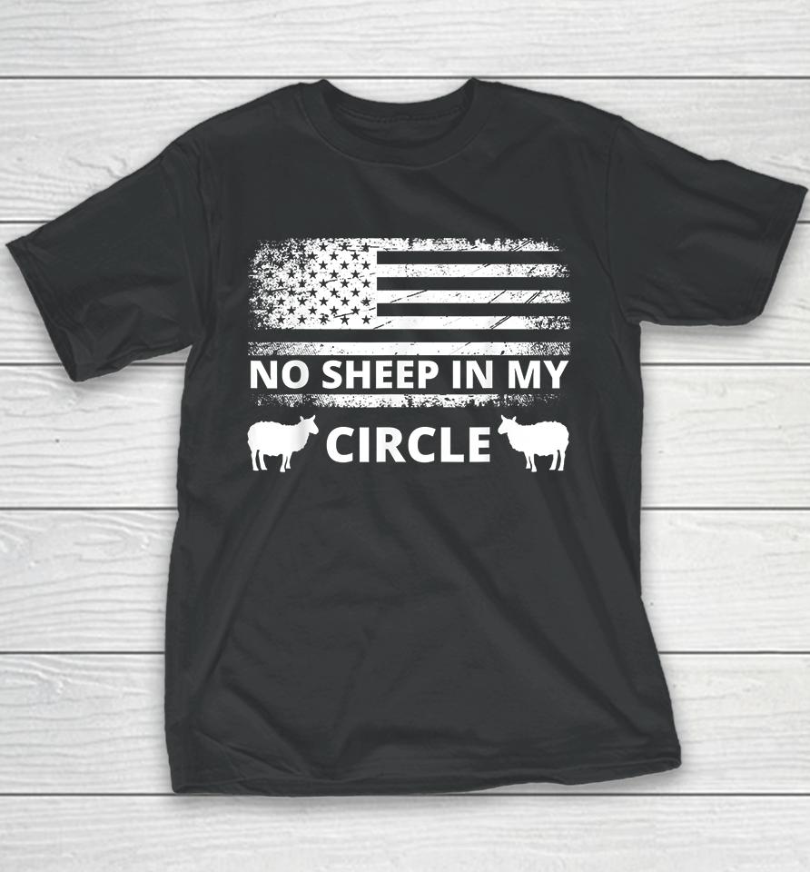 No Sheep In My Circle Youth T-Shirt