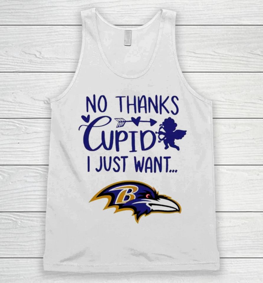 No Thanks Cupid I Just Want Baltimore Ravens Unisex Tank Top