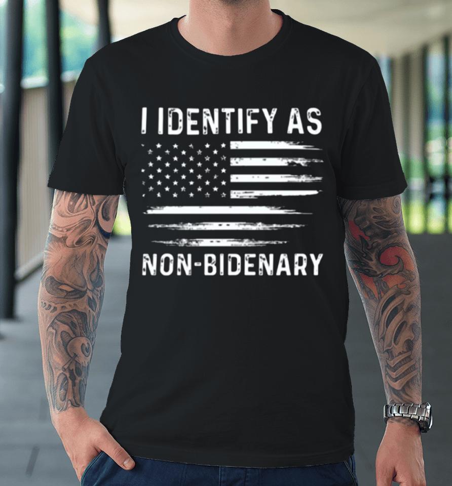 Non Bidenary Premium T-Shirt