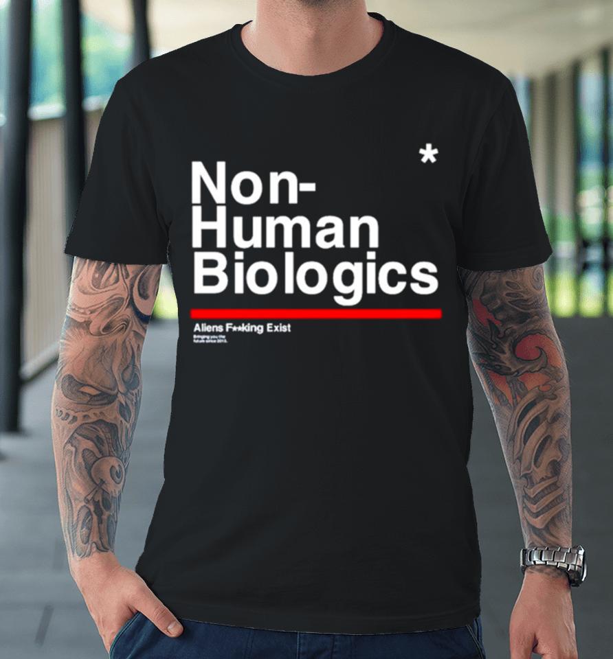 Non Human Biologics Premium T-Shirt