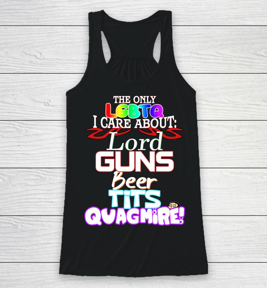 Noodle The Only Lgbtq I Care About Lord Guns Beer Tits Quagmire Racerback Tank