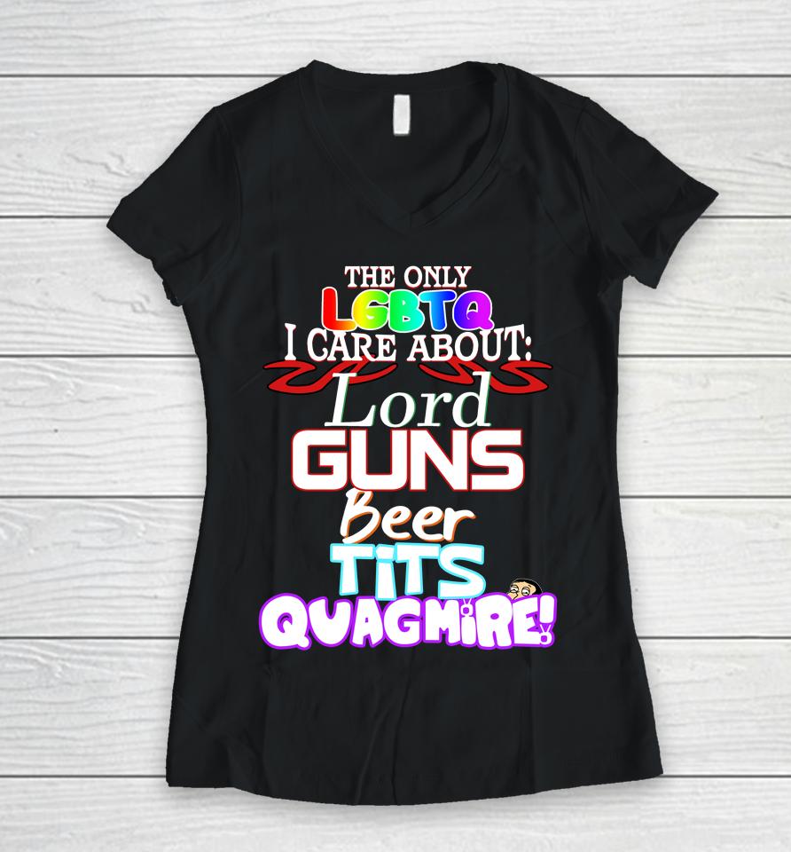 Noodle The Only Lgbtq I Care About Lord Guns Beer Tits Quagmire Women V-Neck T-Shirt